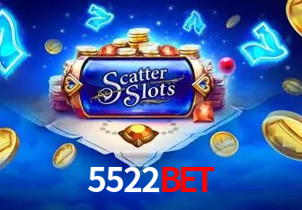5522BET,5522BET.Com